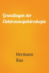 Grundlagen der Elektronenspektroskopie