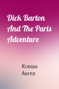 Dick Barton And The Paris Adventure