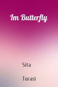Im Butterfly