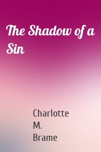 The Shadow of a Sin