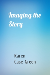 Imaging the Story