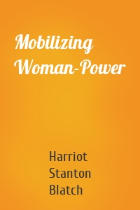 Mobilizing Woman-Power