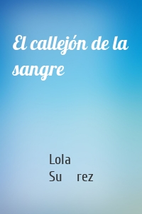 El callejón de la sangre