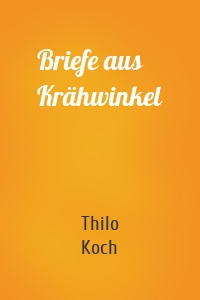 Briefe aus Krähwinkel