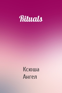 Rituals