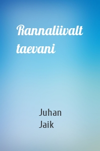 Rannaliivalt taevani