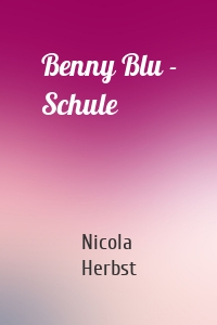 Benny Blu - Schule
