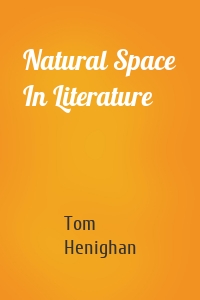 Natural Space In Literature