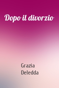 Dopo il divorzio