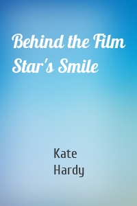 Behind the Film Star's Smile