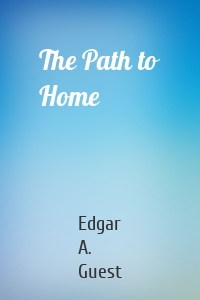 The Path to Home