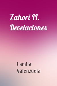 Zahorí II. Revelaciones