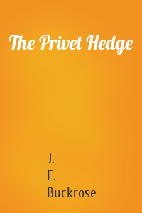 The Privet Hedge