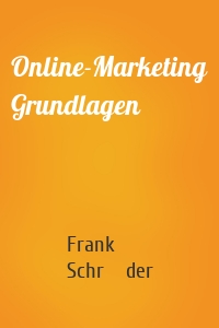 Online-Marketing Grundlagen