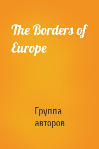 The Borders of Europe