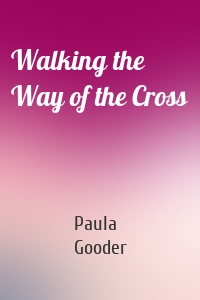 Walking the Way of the Cross