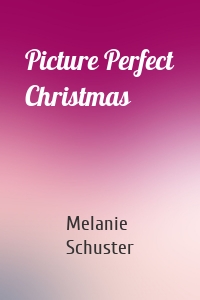 Picture Perfect Christmas