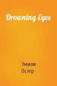 Drowning Eyes