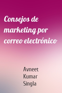 Consejos de marketing por correo electrónico