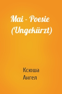 Mai - Poesie (Ungekürzt)