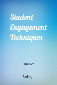 Student Engagement Techniques