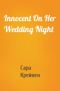 Innocent On Her Wedding Night