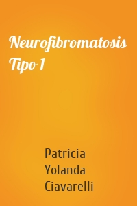 Neurofibromatosis Tipo 1