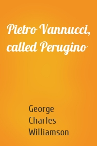 Pietro Vannucci, called Perugino