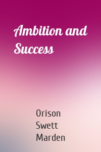 Ambition and Success