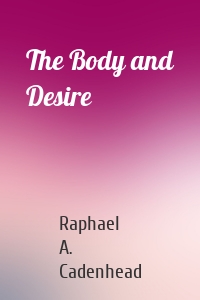 The Body and Desire