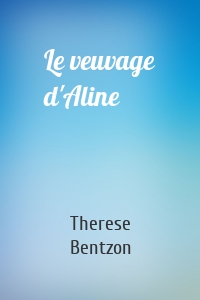 Le veuvage d'Aline