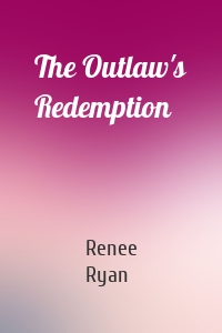 The Outlaw's Redemption