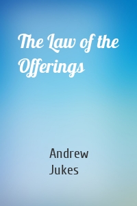 The Law of the Offerings