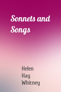 Sonnets and Songs