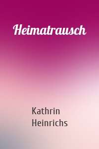 Heimatrausch