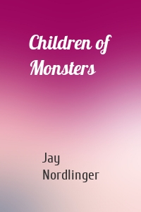 Children of Monsters