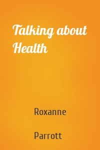 Talking about Health