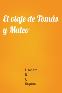 El viaje de Tomás y Mateo