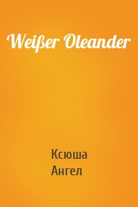 Weißer Oleander