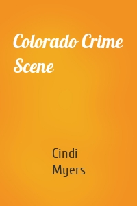 Colorado Crime Scene