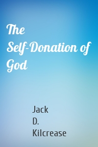 The Self-Donation of God