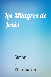 Los Milagros de Jesús