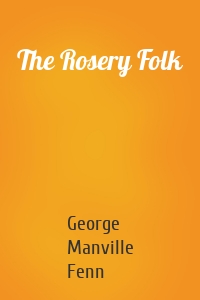 The Rosery Folk