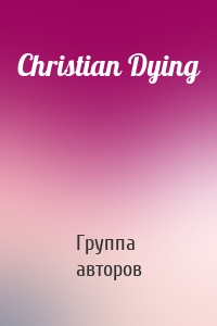 Christian Dying