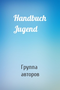 Handbuch Jugend