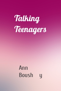 Talking Teenagers