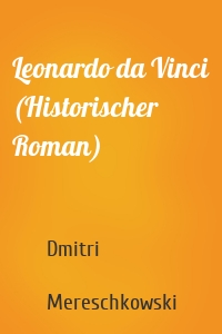 Leonardo da Vinci (Historischer Roman)