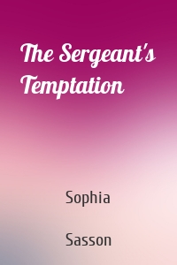 The Sergeant's Temptation