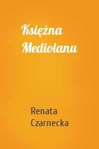 Księżna Mediolanu