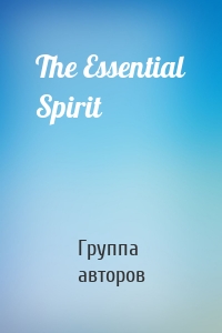 The Essential Spirit